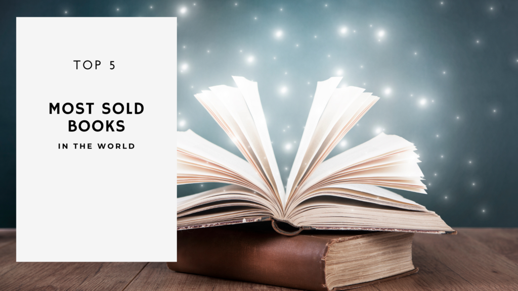 TOP 5 MOST SOLD BOOKS IN THE WORLD Online Book List